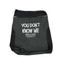 You Don't Know Me Drawstring Bag